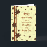 Herfst Daughter & Son in Law Bruiloft Jubileum Kaart<br><div class="desc">Gelukkige trouwjubileumkaart voor dochter en schoonzoon met herfstbladpatroon,  en oprechte vers.</div>
