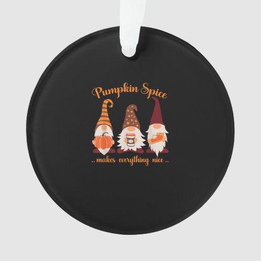 Herfst Gnomen Pumpkin Pumpkin Spice maakt alles Ornament (voorkant)