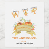 Herfst Grappig WTF Pompoenen Thanksgiving Feest Wijn Etiket (Enkel label)