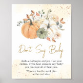 Herfst Herfst Bloemenpompoen Zeg geen Baby Poster (Voorkant)