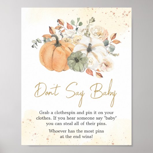 Herfst Herfst Bloemenpompoen Zeg geen Baby Poster (Voorkant)