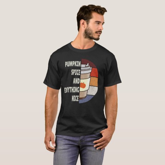 Herfst herfstseizoen, pompoenkruid en alles n t-shirt (Voorkant volledig)