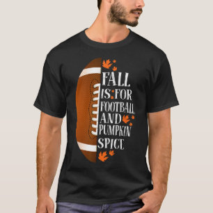 Herfst is bestemd voor Football en pompoenen T-shirt