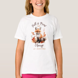Herfst is een bewijs dat verandering mooi is t-shirt
