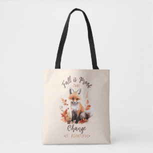 Herfst is het bewijs dat verandering mooi is - Fox Tote Bag
