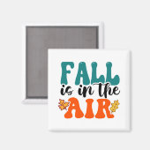 Herfst is in de lucht Herfst Magneet (Voorkant / Achterkant)