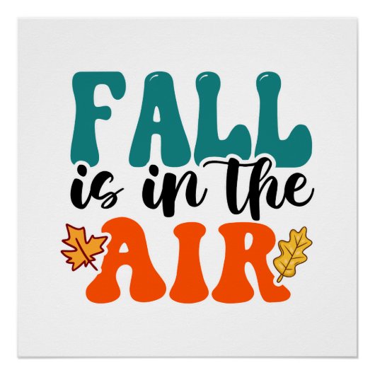 Herfst is in de lucht Herfst Perfect Poster (Voorkant)