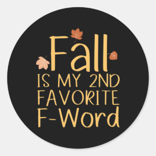 Herfst is mijn 2e favoriete F-woord Funny Thanksgi Ronde Sticker