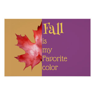 "Herfst is mijn favoriete kleur" Perfect Poster