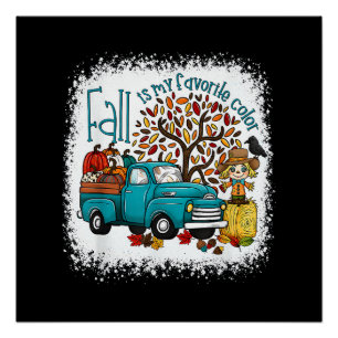 Herfst is Mijn Favoriete Kleur Pompoen Truck Autum Perfect Poster