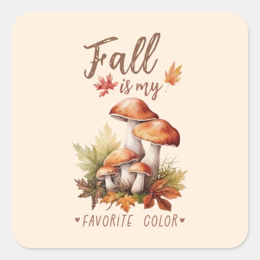 Herfst is mijn lievelingskleur - Mushroom Vierkante Sticker (Voorkant)