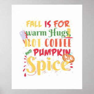 Herfst is voor warme hanen, hete koffie en pompoen poster