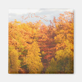 Herfst kruipt geloof boven angst magneet (Voorkant)