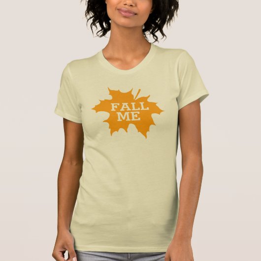 Herfst Me Leaf Tekst Slogan T-shirt (Voorkant)
