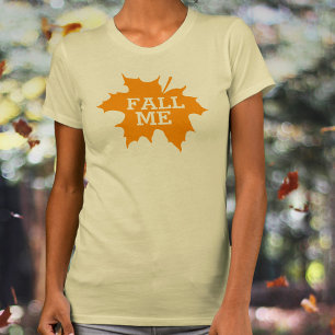 Herfst Me Leaf Tekst Slogan T-shirt