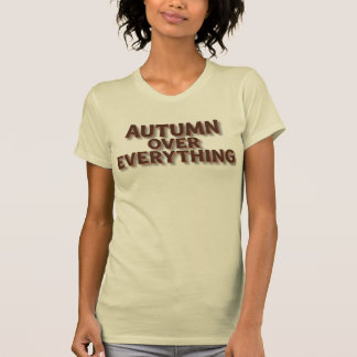 Herfst Over Alles T-shirt