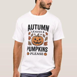 Herfst Pompoen Bladeren Pompoenen Alsjeblieft Vint T-shirt