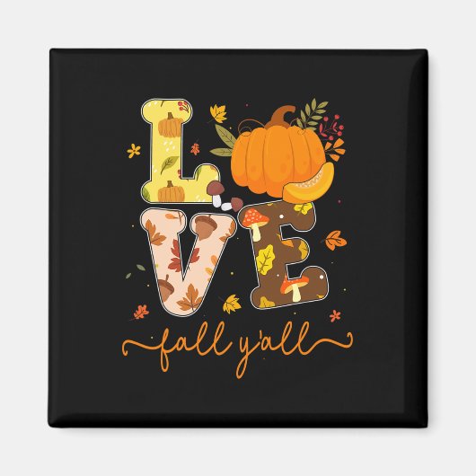 Herfst Pompoen Liefde Herfst Y'all Fall Leaves Vro Magneet (Voorkant)
