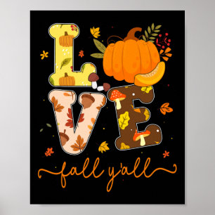 Herfst Pompoen Liefde Herfst Y'all Fall Leaves Vro Poster