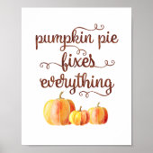 Herfst Quote Pumpkin Pie Fixes Alles Typografie Poster (Voorkant)