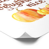 Herfst Quote Pumpkin-specerij en alles wat goed is Poster (Hoek)