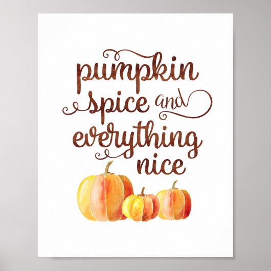 Herfst Quote Pumpkin-specerij en alles wat goed is Poster (Voorkant)