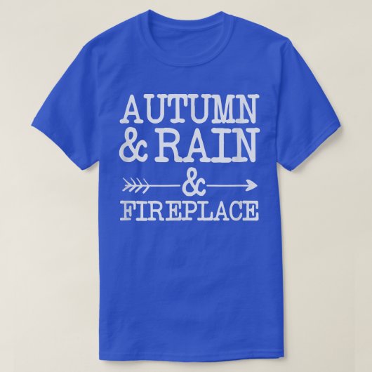 Herfst, Regen en Fireplace T-shirt (Design voorkant)