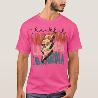 Herfst Season Autumn Thankful Librarian Thanksgivi T-shirt