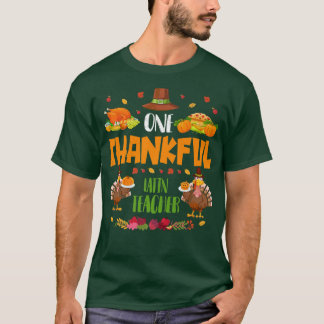 Herfst Thanksgivin, een dankbaar Latijns-leraar T-shirt
