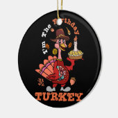 Herfst Thanksgiving Ik ben de verjaardagskalkoen m Keramisch Ornament (Links)