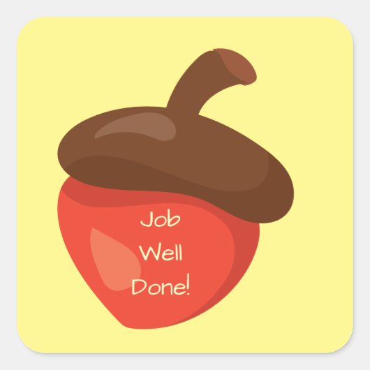 Herfst thema Job Goed gedaan Acorn Vierkante Sticker (Voorkant)