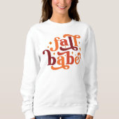 HERFST THEMA RETRO HERFST BABE SWEATSHIRT (Voorkant)