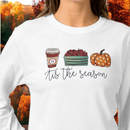 Herfst Tis het Seizoen Koffie Appels Pompoen Monog T-shirt