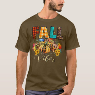 Herfst Vibes Autumn Vibes Thanksgiving T-shirt