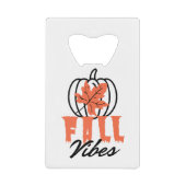 Herfst Vibes Creditkaart Flessenopener (Voorkant)