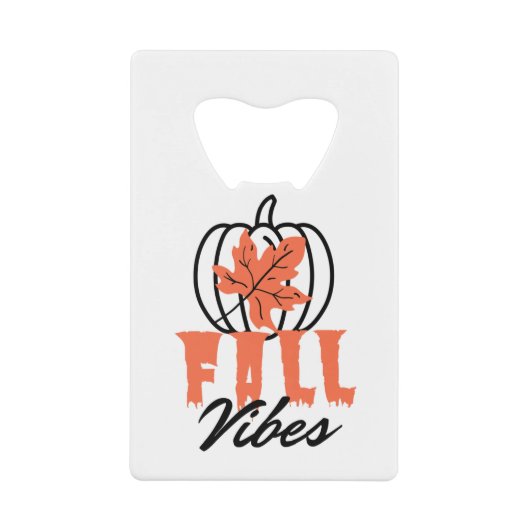 Herfst Vibes Creditkaart Flessenopener (Voorkant)
