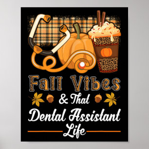 Herfst Vibes Dental Instant Life Pompoen Spice Lat Poster