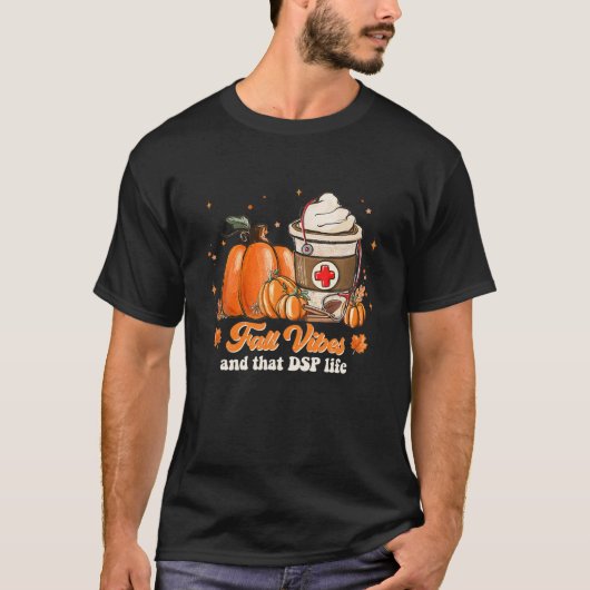 Herfst Vibes en dat DSP leven T-shirt (Voorkant)