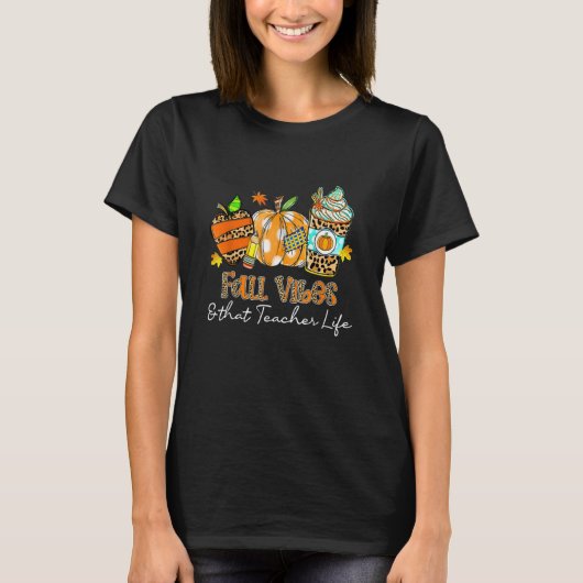 Herfst Vibes en dat leraar leven luipaard pompoen T-shirt (Voorkant)