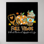 Herfst vibes en dat medische instant leven stethos poster (Voorkant)