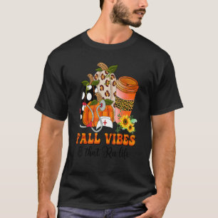 Herfst Vibes en dat RN Nurse Life Herfst herfst Th T-shirt
