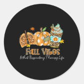 Herfst vibes en die ademhalingstherapie leven long ronde sticker (Voorkant)