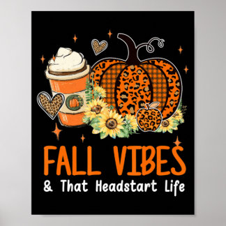 Herfst Vibes en die headstart life pompoen Herfst Poster