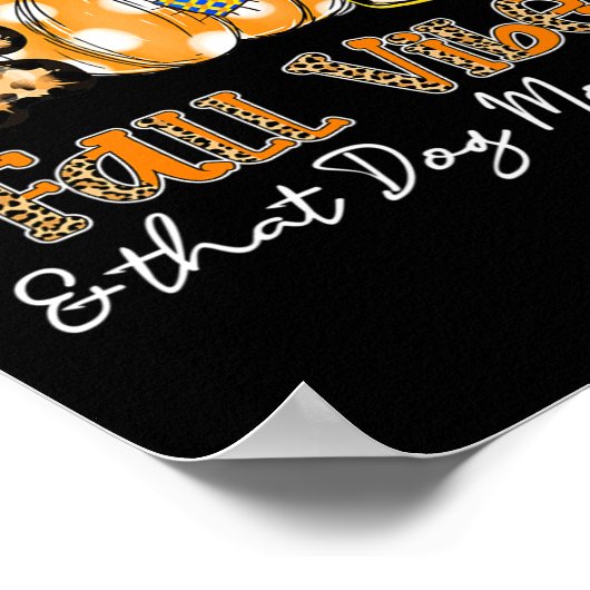 Herfst vibes en die hond moeder leven hond poot po poster (Hoek)