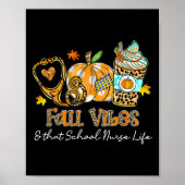 Herfst Vibes en die schoolverpleegster Life Stetho Poster (Voorkant)