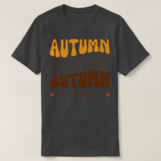 herfst vibes herfst seizoen t-shirt (Design voorkant)