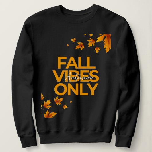 Herfst Vibes Only T-shirt | Autumn Esthetisch Shir (Design voorkant)