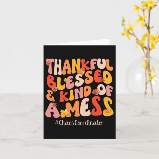 Herfst Vibes Thankful Blessed Chaos Coordinator da Kaart (Gele Bloem)