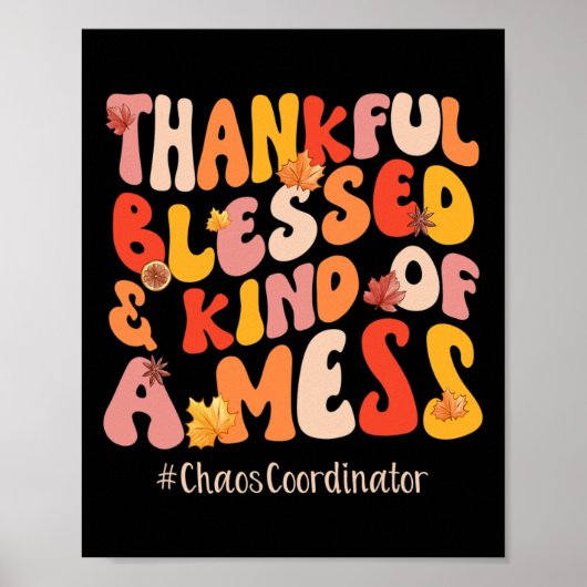 Herfst Vibes Thankful Blessed Chaos Coordinator da Poster (Voorkant)