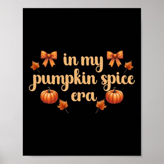 Herfst vibes Thanksgiving in mijn pompoen Spice Er Poster (Voorkant)